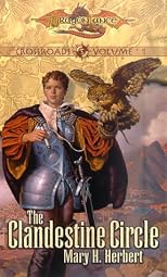 The Clandestine Circle (Dragonlance Crossroads, Vol. 1)