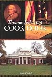 Thomas Jeffersons Cook Book