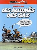 Revue Albin Michel  / Motomania, tome 2 : Les allumés du gaz