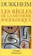 Les R�gles de la m�thode sociologique