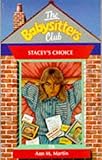 Stacey's choice