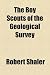 The Boy Scouts of the Geological Survey