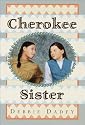 Cherokee Sister