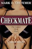 Checkmate: The Games Men Play