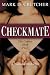 Checkmate: The Games Men Play