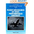 Flight Mechanics of High-Performance Aircraft (Cambridge Aerospace Series) by Nguyen X. Vinh