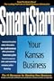 Smart Start in Kansas, 2nd Edition (Smartstart (Oasis Press))