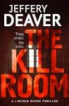The Kill Room: The Lincoln Rhyme Series