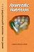 Ayurvedic Nutrition