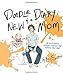 Doodle Diary of a New Mom: An Illustrated Journey Through One Mommy’s First Year