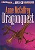 Dragonquest (Dragonriders of Pern) (Dragonriders of Pern)