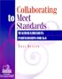 Collaborating to Meet Standards: Teacher/Librarian Partnerships for K-6