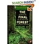 The Final Forest: The Battle for the Last Great Trees of the Pacific Northwest