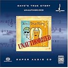 Unauthorized by Dave's True Story