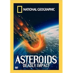 National Geographic Video - Asteroids - Deadly Impact