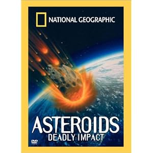 National Geographic Video - Asteroids - Deadly Impact