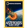National Geographic Video - Asteroids - Deadly Impact