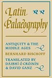 Buy : Latin Palaeography: Antiquity and the Middle Ages
