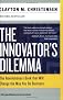 The Innovator's Dilemma