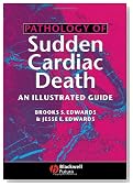 Pathology of Sudden Cardiac Death: An Illustrated Guide