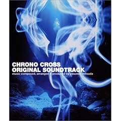 【クリックで詳細表示】クロノ・クロス オリジナル・サウンドトラック [Soundtrack]
