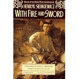 With Fire and Sword ~ Henryk Sienkiewicz