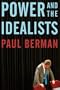 Power and the Idealists: Or, The Passion of Joschka Fischer, and its Aftermath