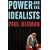 Power and the Idealists: Or, The Passion of Joschka Fischer, and its Aftermath