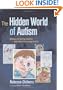 The Hidden World of Autism: Writing and Art by Children With High-functioning Autism