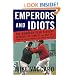 Emperors and Idiots: The Hundred Year Rivalry between the Yankees and Red Sox, From the Very Beginning to the End of the Curse