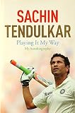Sachin Tendulkar: Playing it My Way - My Autobiography RS.549.00 (24.00% Off) - Amazon