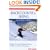 Backcountry Skiing Adventures: Maine and New Hampshire: Classic Ski and Snowboard Tours in Maine and New Hampshire