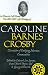 No Place to Call Home: The 1807-1857 Life Writings of Caroline Barnes Crosby, Chronicler of Outlying Mormon Communities (Life Writings of Frontier Women) (Life Writings Frontier Women)