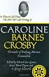 No Place to Call Home: The 1807-1857 Life Writings of Caroline Barnes Crosby, Chronicler of Outlying Mormon Communities (Life Writings of Frontier Women) (Life Writings Frontier Women)