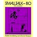 Smalltalk 80: The Language
