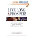 Live Long and Prosper: Invest in Your Happiness, Health and Wealth for Retirement and Beyond