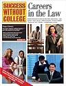 Careers in the Law: Success Without College