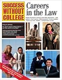 Careers in the Law: Success Without College