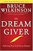 Search : The Dream Giver: Following Your God-Given Destiny