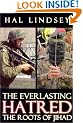 The Everlasting Hatred: The Roots of Jihad