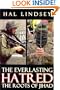 The Everlasting Hatred: The Roots of Jihad