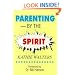 Parenting by the Spirit: