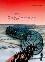 New Babylonians: Contemporary Visions of a Situationist City
