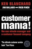 Cover of Customer Mania! by Ken Blanchard 0007210507