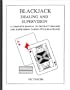 Blackjack Dealing and Supervision