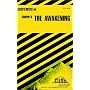 Kate Chopin's The Awakening (Cliffs Notes)
