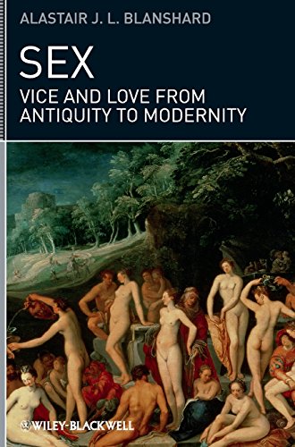 Sex: Vice and Love from Antiquity to Modernity