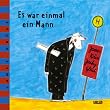 Es war einmal ein Mann