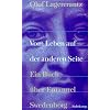 Vom Leben auf der anderen Seite: Ein Buch �ber Emanuel Swedenborg