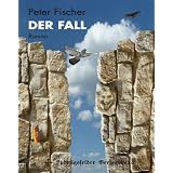 Der Fallvon "Peter Fischer"